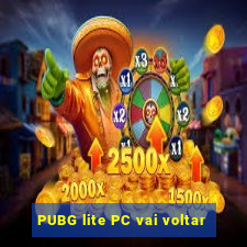 PUBG lite PC vai voltar